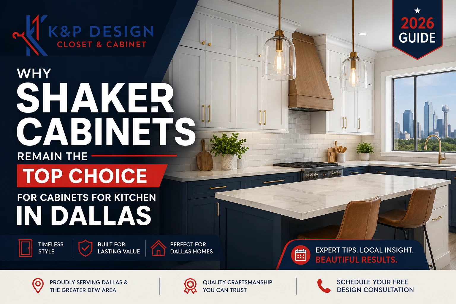 Shaker Cabinets for Kitchen in Dallas - KP Closet and Cabinet Design Why shaker cabinets remain the top choice for cabinets for kitchen in Dallas featuring a modern white and navy shaker kitchen design.