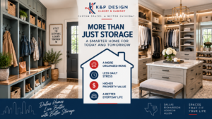 Mudroom or Custom Closets- 21 Quality Closet Options for Dallas Homeowners in 2026-More than just a storage-Custom Closets and Mudroom Services from K&P Design-clean
